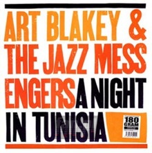A Night In Tunesia - Art Blakey / The Jazz Messengers 