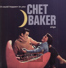 It Could Happen To You - Chet Baker