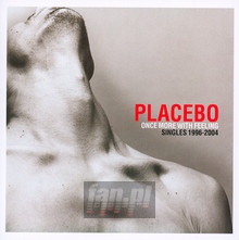 Once More With Feeling [Singles] - Placebo