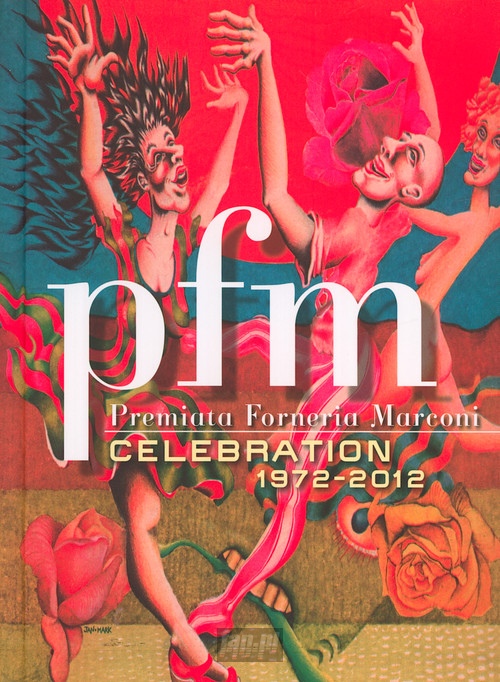 Celebration 1972-2012 - Premiata Forneria Marconi   