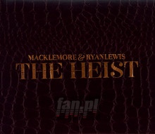 The Heist - Macklemore / Ryan Lewis