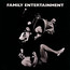 Family Entertainment - Family Family Entertainment - Family