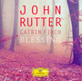 John Rutter Blessing - Catrin Finch