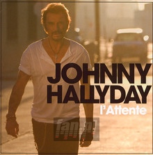 L'attente - Johnny Hallyday - bigger L'attente - Johnny Hallyday