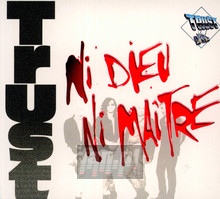 Ni Dieu, Ni Maitre - Trust - bigger Ni Dieu, Ni Maitre - Trust