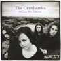 Dreams: The Collection - The Cranberries