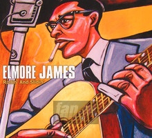 Rollin' & Slidin' - Elmore James
