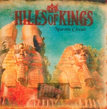 Neurotic Circuit - Hills Of Kings - powiększ Neurotic Circuit - Hills Of Kings
