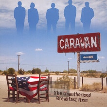 Unauthorized Breakfast - Caravan