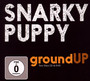 Ground Up - Snarky Puppy