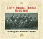 Calypso Dawn: 1912 - Lovey's Original Trinidad