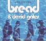 Collected - Bread & David Gates