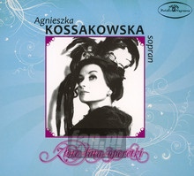 Zote Lata Operetki - Agnieszka Kossakowska