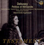 Pelleas Et Melisande - C. Debussy