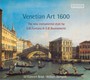 Venetian Art 1600 - Fontana & Buonamente