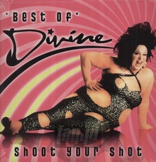 Shoot Your Shot - Best Of - Divine