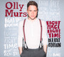 Right Place Right Time - Olly Murs