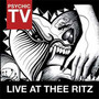 Live At Thee Ritz - Psychic TV