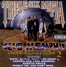 vol. 2-Club Memphis Undergroun - Three 6 Mafia