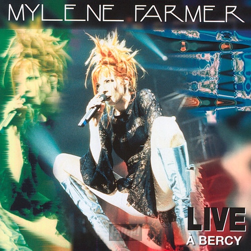 Live A Bercy - Mylene Farmer