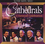 Farewell Celebration - Cathedrals