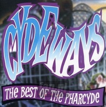 Cydeways-Best Of The Pharcyde - The Pharcyde - powiększ Cydeways-Best Of The Pharcyde - The Pharcyde