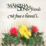 Makaha Sons & Friends - Makaha Sons
