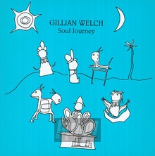 Soul Journey - Gillian Welch