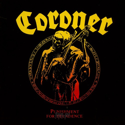 Punishment For Decadence - Coroner
