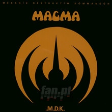 Mekanik Destruktiw Kommandoh - Magma   