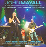 70TH Birthday Concert - John Mayall