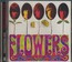 Flowers - The Rolling Stones Flowers - The Rolling Stones