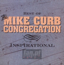 Best Of Inspirational - Mike Curb  -Congregation