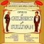 Operas Of Gilbert & Sullivan - D'oyly Carte Opera Company