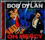 Oh Mercy - Bob Dylan