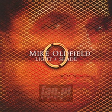 Light & Shade - Mike Oldfield