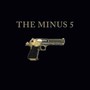 The Minus 5 - The Minus 5 