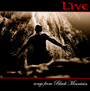 Songs From Black Mountain - Live
