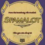 Spamalot - Spamalot Karaoke