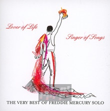 Lover Of Life/Singer Of Songs: Very Best Of Freddie Mercury - Freddie Mercury