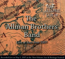 Live At Jazz Fest 5/5/07 - The Allman Brothers Band 
