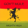 Mighty High - Gov't Mule