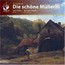 Die Schone Mullerin - F. Schubert Die Schone Mullerin - F. Schubert