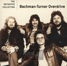 Definitive Collection - Bachman Turner Overdrive