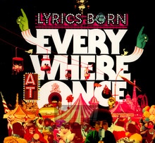 Everywhere At Once - Lyrics Born