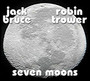 Seven Moons - Trower / Bruce