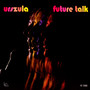 Future Talk - Urszula Dudziak