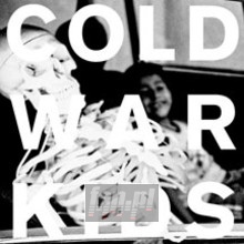 Loyalty To Loyalty - Cold War Kids