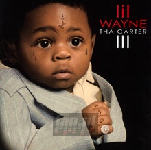 Tha Carter III - Lil Wayne - bigger Tha Carter III - Lil Wayne