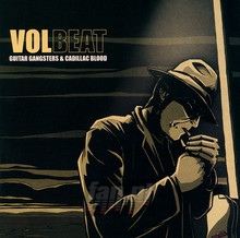 Guitar Gangsters & Cadillac Blood - Volbeat